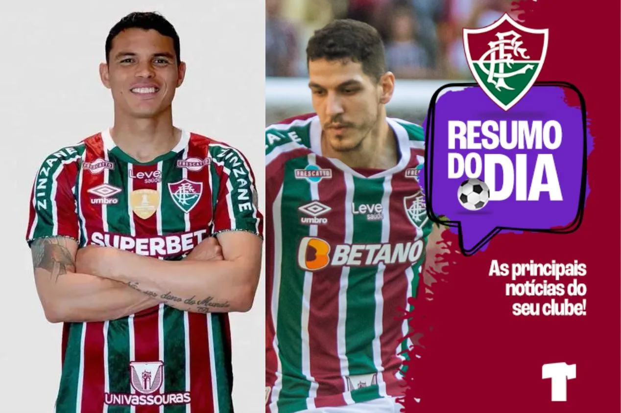 Estreia de Thiago Silva, Nino no Flamengo e mais: as notícias do Fluminense hoje (23)