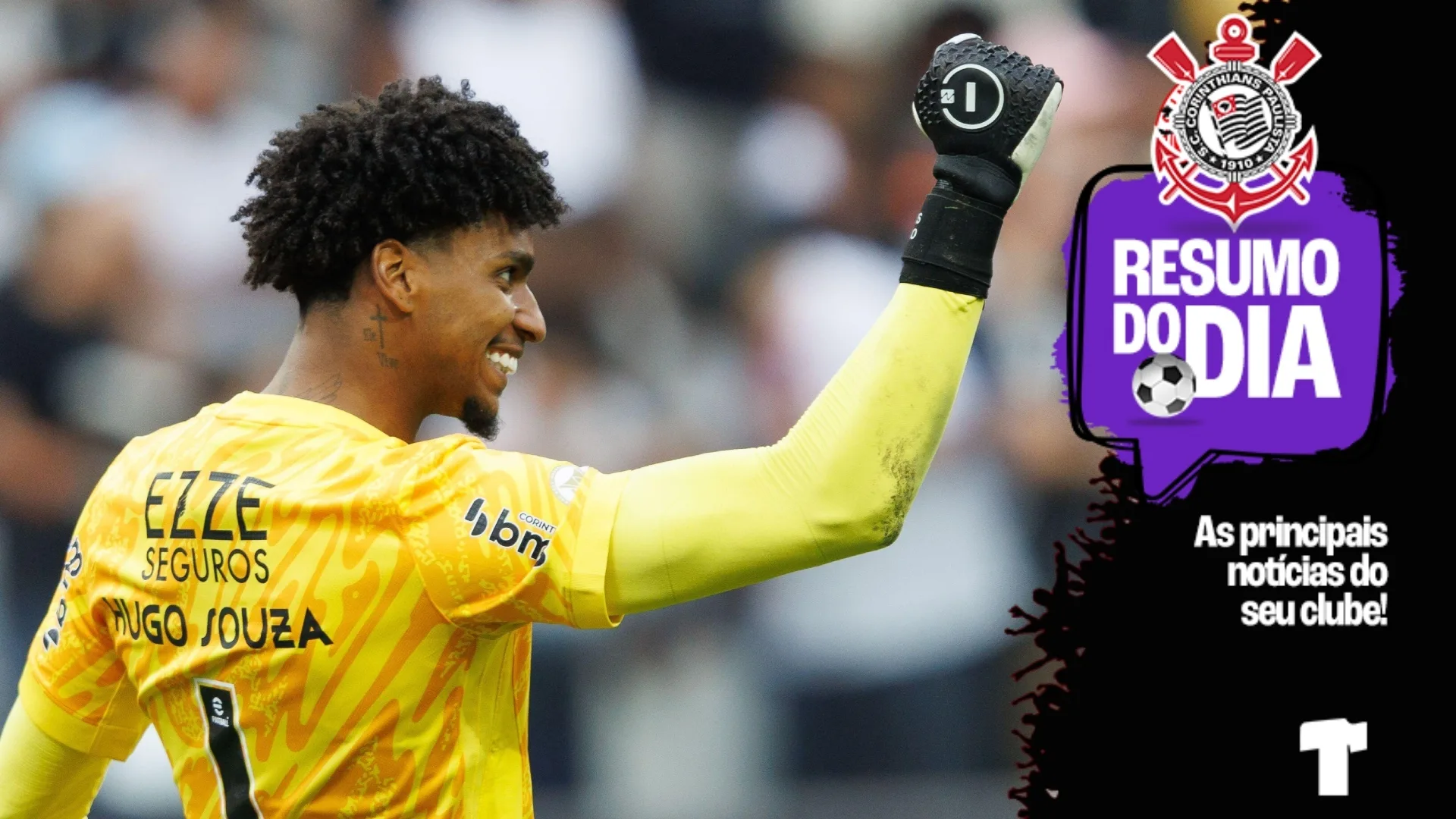 Corinthians hoje (1/10): duelo da Copa do Brasil, compra de Hugo Souza e mais